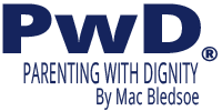 Parenting with Dignity with Mac Bledsoe - DVD Workbooks and Books